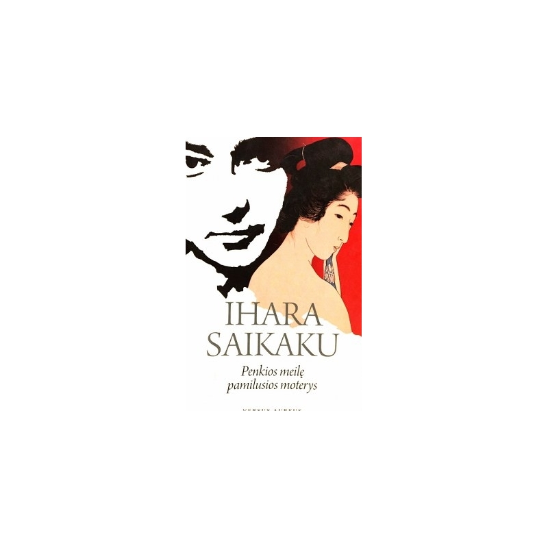 Saikaku Ihara - Penkios meilę pamilusios moterys