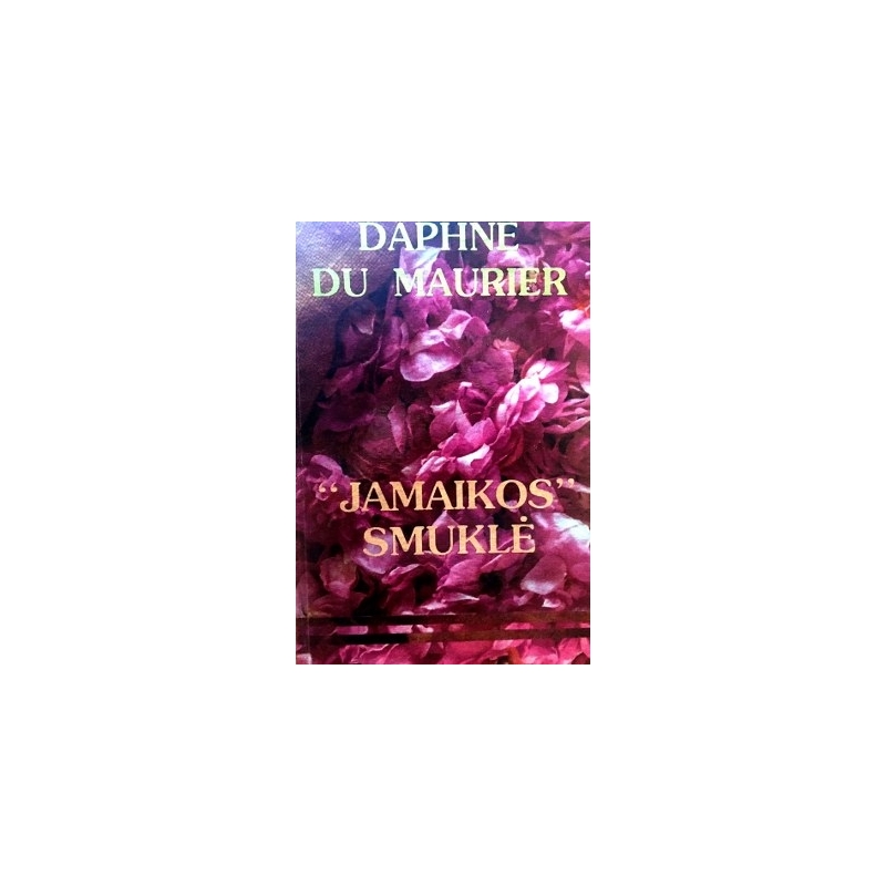 Maurier du  Daphne - „Jamaikos“ smuklė