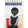 Beigbeder Frederic - Prancūziškas romanas