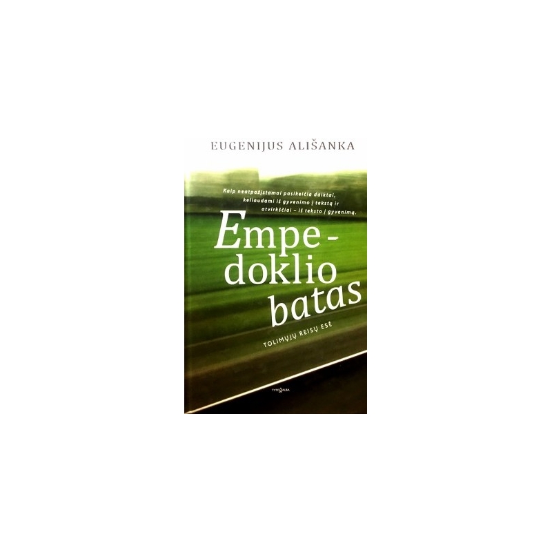 Ališanka Eugenijus - Empedoklio batas. Tolimųjų reisų esė