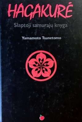 Tsunetomo Yamamoto Hagakurė Slaptoji Samurajų Knyga